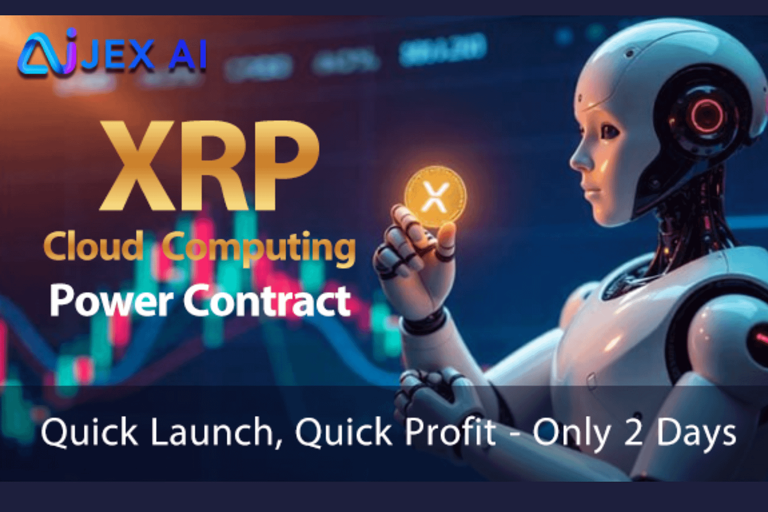 JEX AI launched a 2-day XRP smart cloud computing power contract, resulting in a 360% surge in short-term XRP investment users.