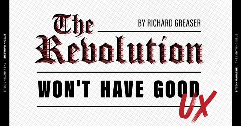 The Revolution Won’t Have Good UX