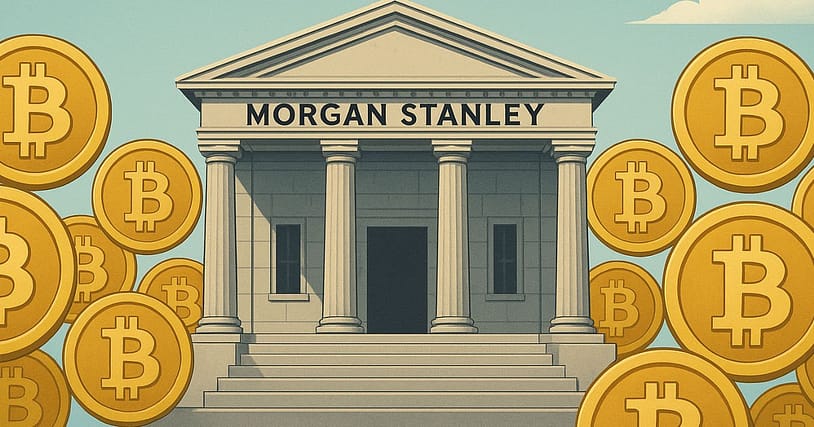 Morgan Stanley Opens Bitcoin Access To All Wealth Clients