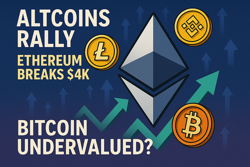 Altcoins Rally, Ethereum Breaks $4K, Bitcoin Undervalued?